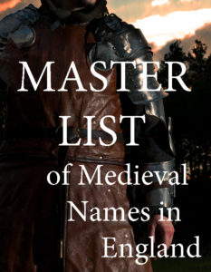 MASTER LIST Medieval English Names