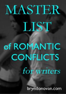 MASTER LIST of ROMANTIC CONFLICTS for writers #writing #writingtips #nanowrimo