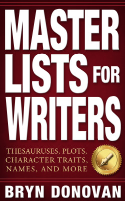 Master Lists for Writers by Bryn Donovan