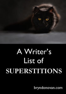A Writer's List of SUPERSTITIONS #writing