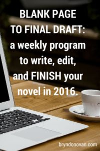 BLANK PAGE TO FINAL DRAFT Bryn Donovan : how to write a novel step by step_