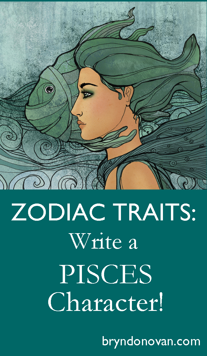 Zodiac Traits -- Write a Pisces Character! Use the personality type from astrology for character development in your writing. #writingtips