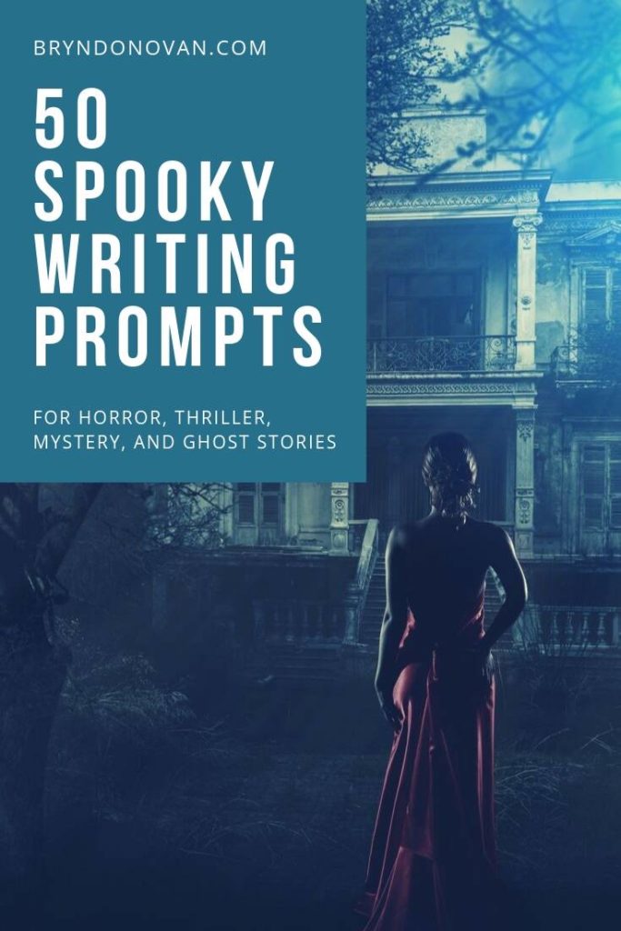 50 Spooky Writing Prompts and Horror Story Ideas #horror writing ideas #horror writing prompts #scary story prompts #Halloween writing prompts #dark fantasy story ideas #suspense story plots