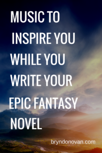 Writer Playlist: MUSIC TO INSPIRE YOU WHILE YOU WRITE YOUR EPIC FANTASY NOVEL. Over 2 hours of songs! #writing #playlist for writing #music for inspiration #NaNoWriMo