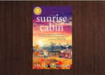 Sunrise Cabin Stacey Donovan Hallmark Publishing best bestselling new romance novel 2018 fall autumn clean wholesome sweet