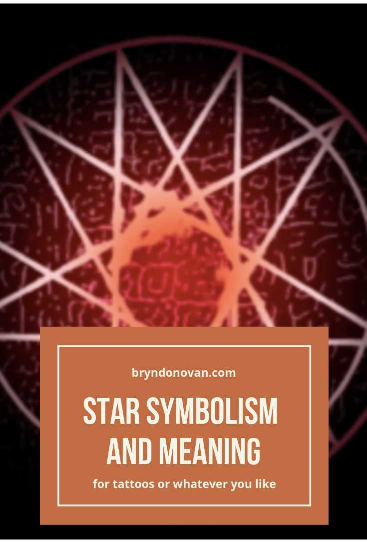Star Symbolism and Meaning For Tattoos (Or Whatever You Like) Bryn
