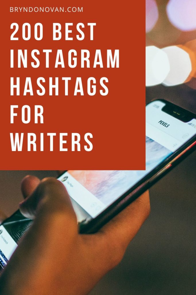 200 Best Instagram Hashtags for Writers 2020 #instagram hashtags for authors #writing hashtags #poetry hashtags for Instagram #best hashtags for writers #social media for writers