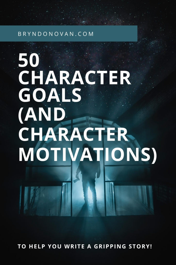 image: figure in window 50 CHARACTER GOALS (AND CHARACTER MOTIVATIONS) #character desires list #character goal examples #character goal generator #character wants list