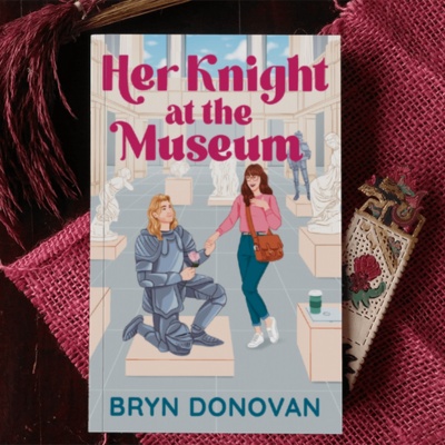 book Her Knight at the Museum by BRYN DONOVAN with bookmark and tablecloth - best romance novels 2024