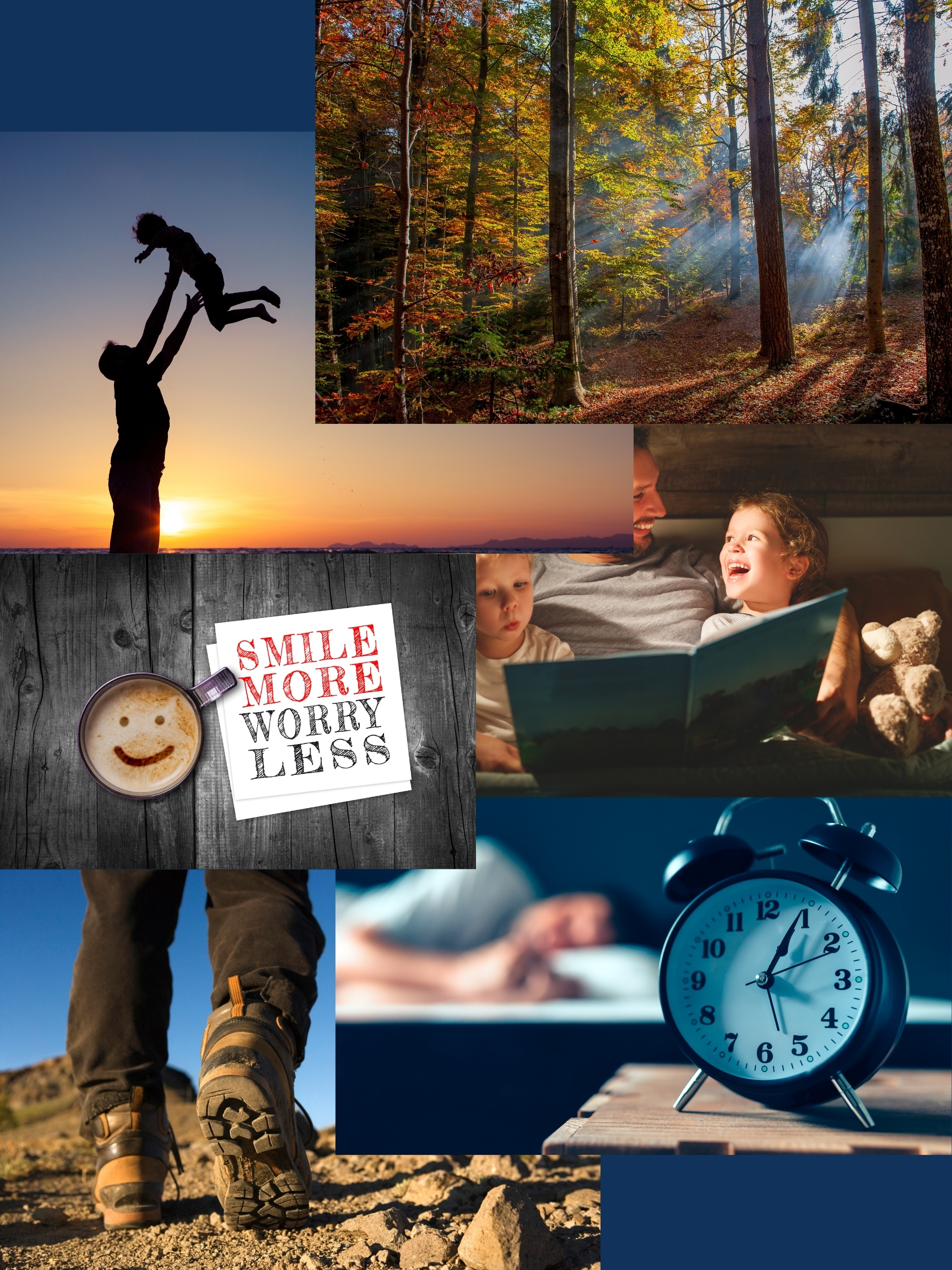 vision board example representing life goals: a man swinging a child in the air, a woods scene, a message saying "smile more worry less" with a smiley cup of coffee, a dad reading to happy kids, a man sleeping soundly at night 