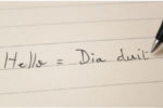 handwritten words "hello = da duit" da duit is the Gaelic phrase for the greeting "hello"