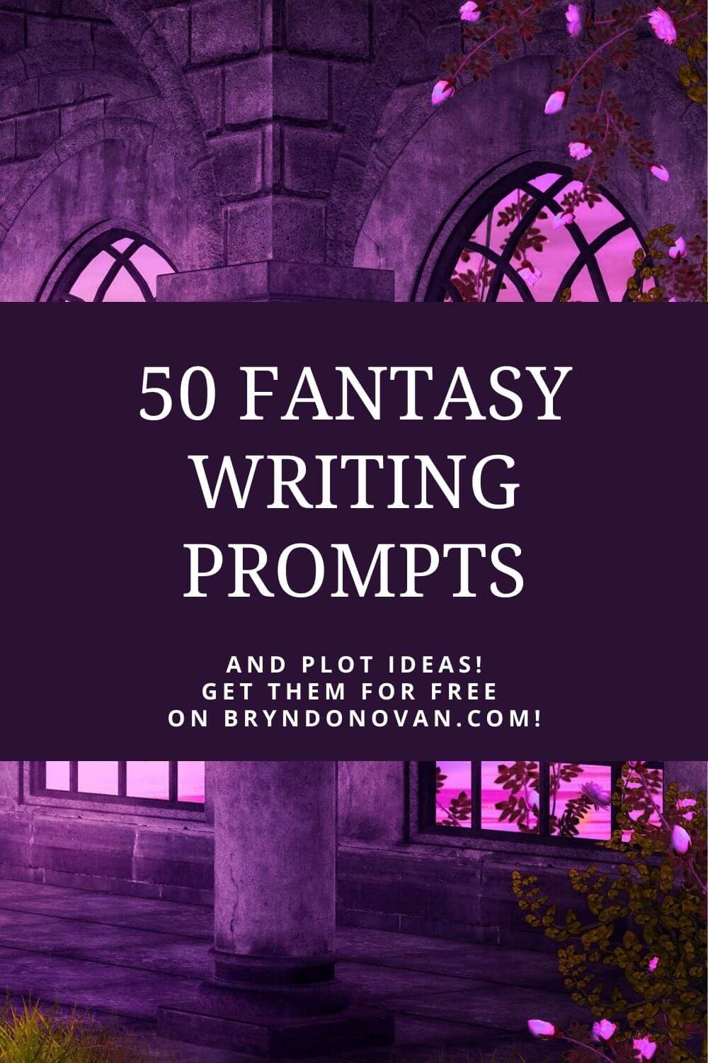 50 FANTASY WRITING PROMPTS and plot ideas! Get them for free on bryndonovan.com! | image of magical windows, lights