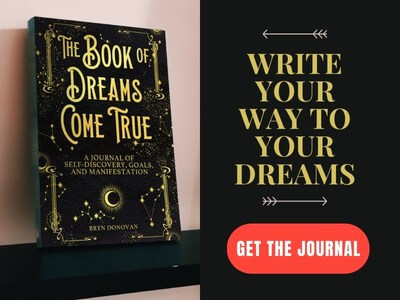 creative journal BOOK OF DREAMS COME TRUE. Ad text: Write Your Way to Your Dreams. Get the Journal.