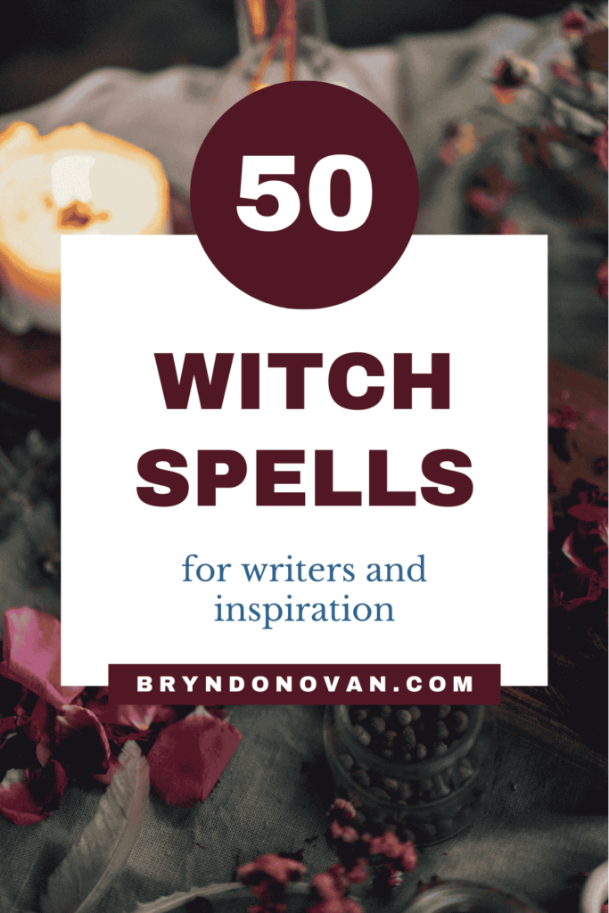 50 Witch Spells for writers and inspiration