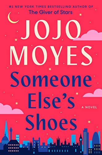 Someone Else's Shoes. Jojo Moyes