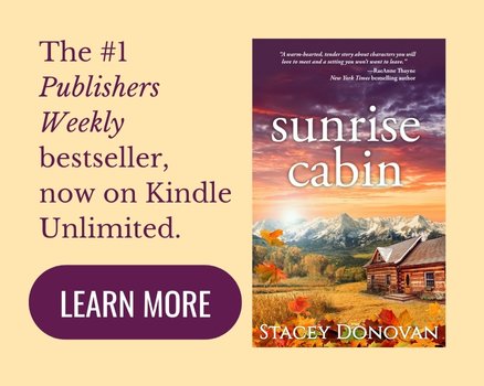 The #1 bestseller, now on Kindle Unlimited. Image of the romance novel Sunrise Cabin by Stacey Donovan, 2025 edition