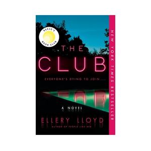 the summer thriller the club by Ellery Lloyd