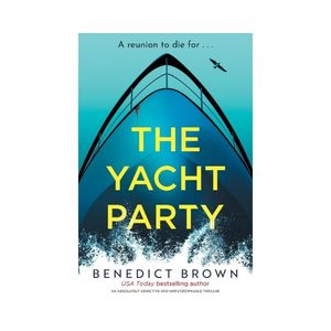 the summer thriller the yacht party by Benedict brown