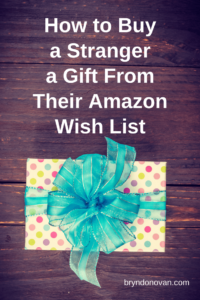 Random Acts of Kindness Ideas: How to Buy a Stranger a Gift Off Their Amazon Wish List #good deeds